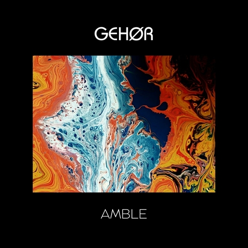 GEHOR - Amble [GM002]